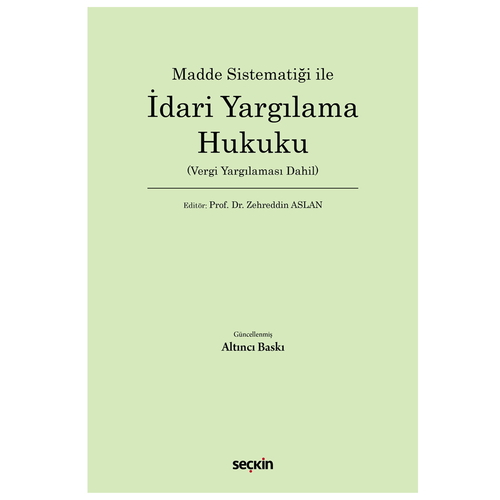 İdari Yargılama Hukuku - Zehreddin Aslan