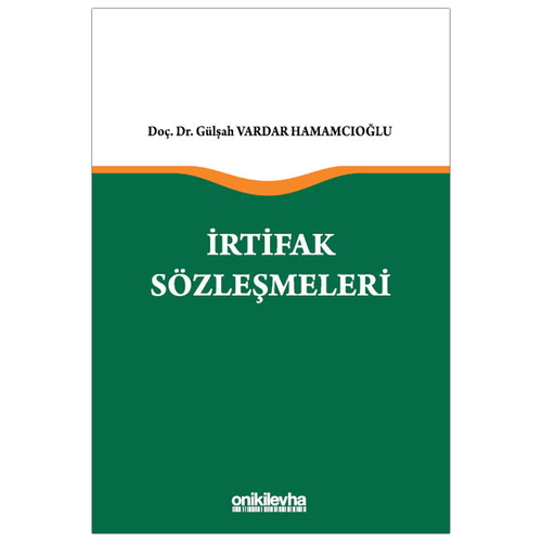 İrtifak Sözleşmeleri - Gülşah Vardar Hamamcıoğlu