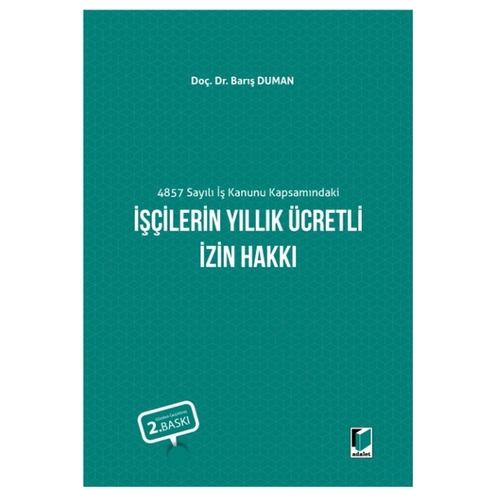 İşçilerin Yıllık Ücretli İzin Hakkı - Barış Duman