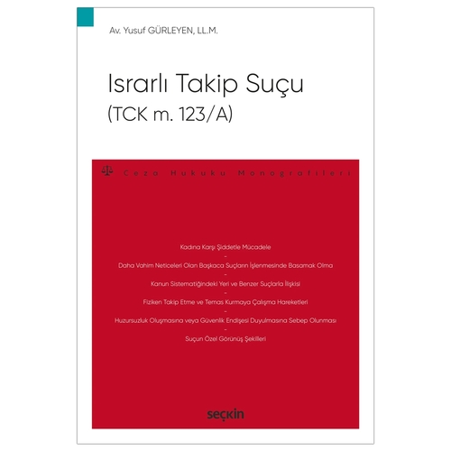 Israrlı Takip Suçu - Yusuf Gürleyen