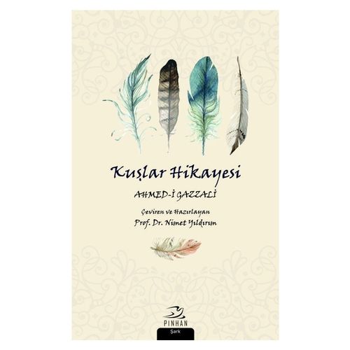 Kuşlar Hikayesi - Ahmedi Gazzali