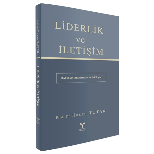 Liderlik ve İletişim - Hasan Tutar