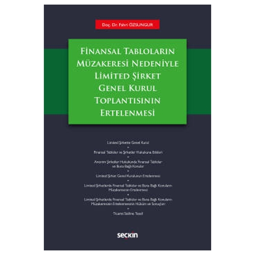 Limited Şirket Genel Kurul Toplantısının Ertelenmesi - Fahri Özsungur