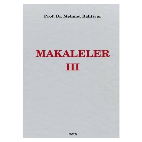 Makaleler 3 - Mehmet Bahtiyar