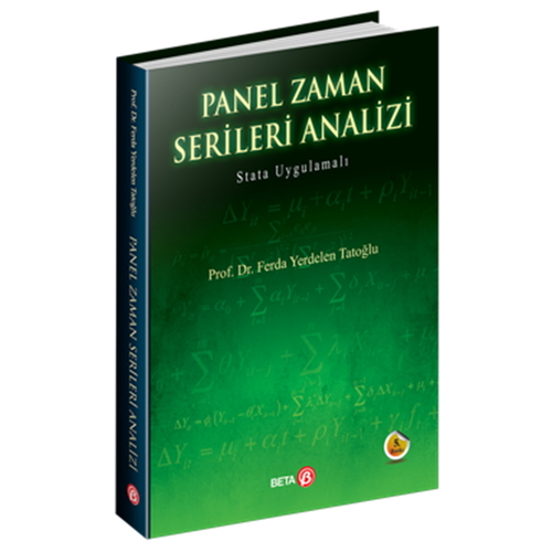 Panel Zaman Serileri Analizi Stata Uygulamalı - Ferda Yerdelen Tatoğlu