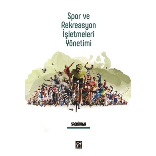 Spor ve Rekreasyon İşletmeleri Yönetimi - Sabri Kaya