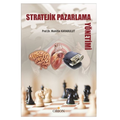 Stratejik Pazarlama Yönetimi - Muhittin Karabulut