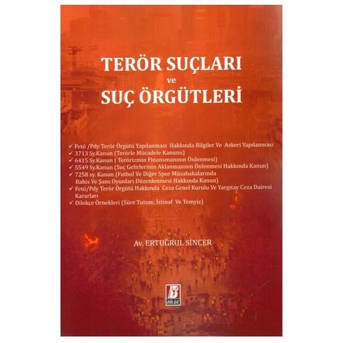 Terör Suçları ve Suç Örgütleri - Ertuğrul Sincer