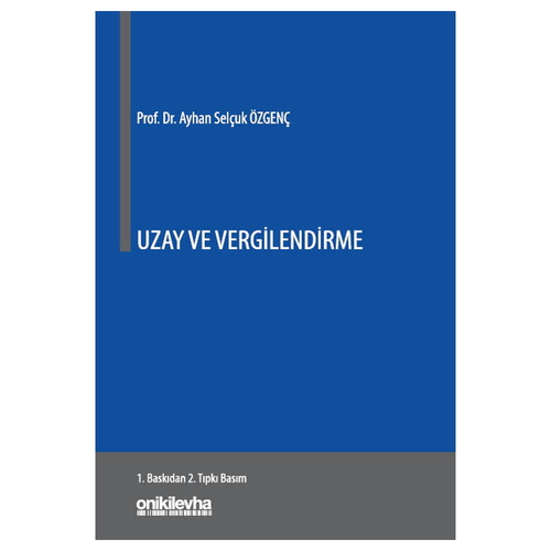 Uzay ve Vergilendirme - A. Selçuk Özgenç