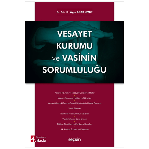 Vesayet Kurumu ve Vasinin Sorumluluğu - Ayşe Acar Umut