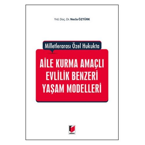 Aile Kurma Amaçlı Evlilik Benzeri Yaşam Modelleri - Necla Öztürk