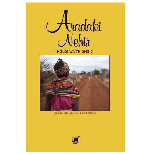 Aradaki Nehir - Ngügi wa Thiong\'o