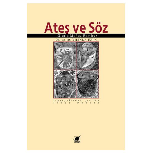 Ateş ve Söz - Gloria Munoz Ramirez