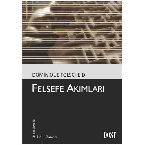 Felsefe Akımları - Dominique Folscheid