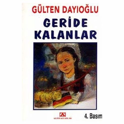 Geriye Dönenler - Gülten Dayıoğlu