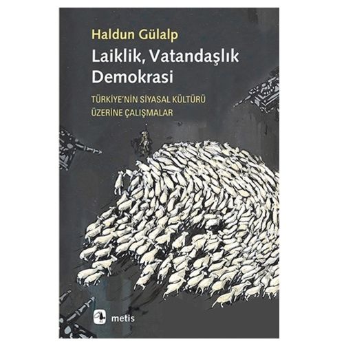 Laiklik, Vatandaşlık, Demokrasi - Haldun Gülalp