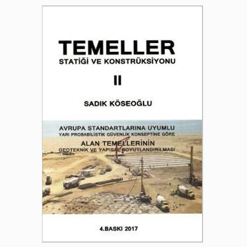 Temeller II Statiği ve Konstrüksiyonu - Sadık Köseoğlu
