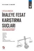 İhaleye Fesat Karıştırma Suçları - Ersan Şen, Ertekin Aksüt