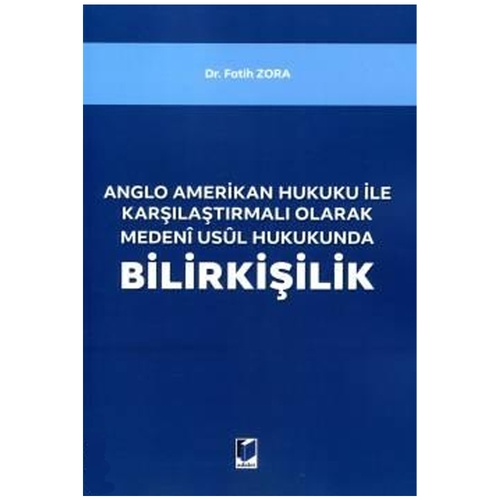 Medeni Usul Hukukunda Bilirkişilik - Fatih Zora