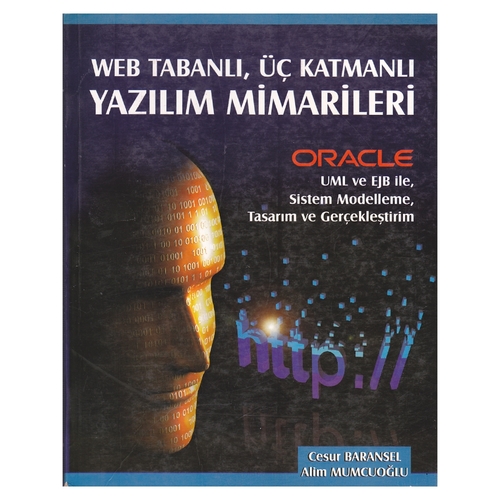 Kelepir Ürün İadesizdir - Web Tabanlı, Üç Katmanlı Yazılım Mimarileri - Cesur Baransel, Alim Mumcuoğlu