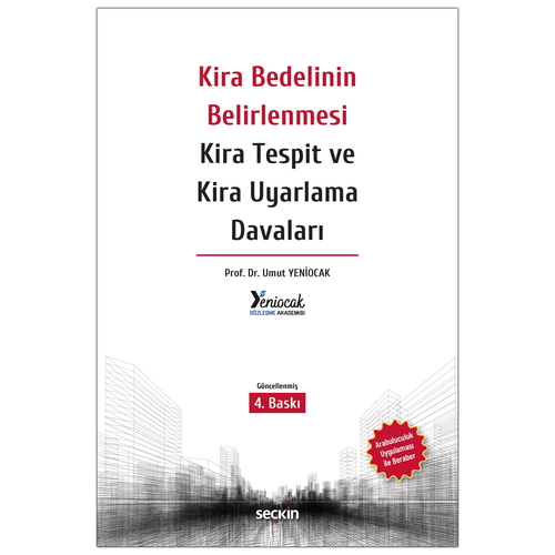 Kira Bedelinin Belirlenmesi Kira Tespit ve Kira Uyarlama Davaları - Umut Yeniocak