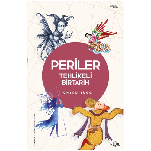 Periler Tehlikeli Bir Tarih - Richard Sugg