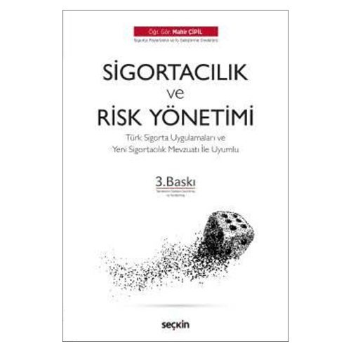 Sigortacılık ve Risk Yönetimi - Mahir Çipil