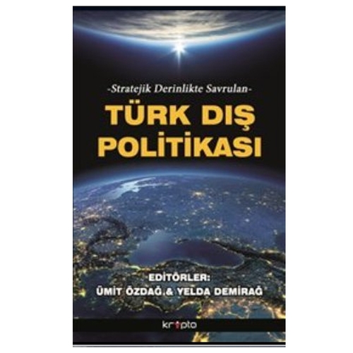 Türk Dış Politikası - Ümit Özdağ