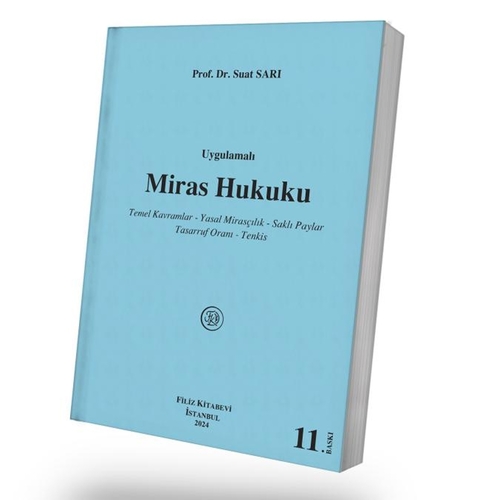 Uygulamalı Miras Hukuku - Suat Sarı
