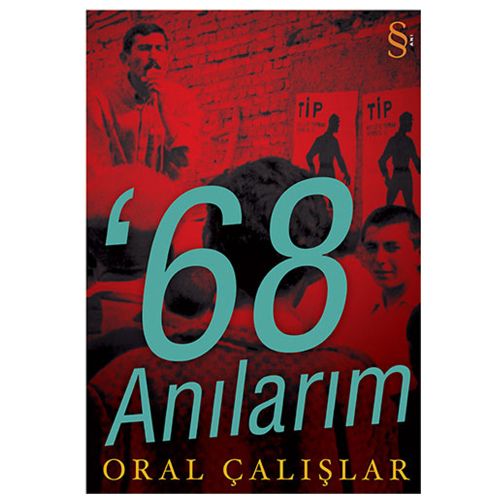 68 Anılarım - Oral Çalışlar