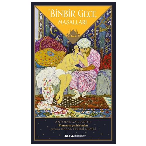 Binbir Gece Masalları - Antoine Galland
