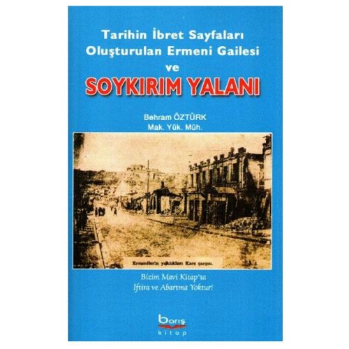 Soykırım Yalanı - Behram Öztürk