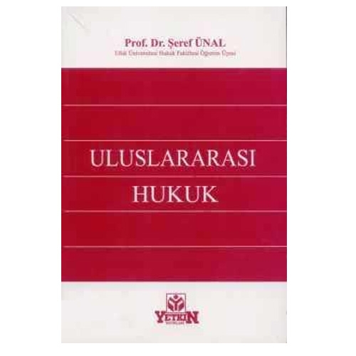 Uluslararası Hukuk - Şeref Ünal