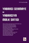 Yabancı Sermaye ve Yabancıya Mülk Satışı - Hasan Tahsin Fendoğlu