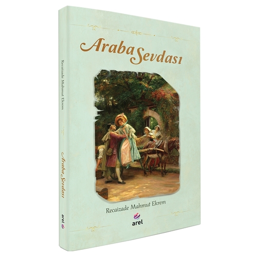 Araba Sevdası - Recaizade Mahmut Ekrem