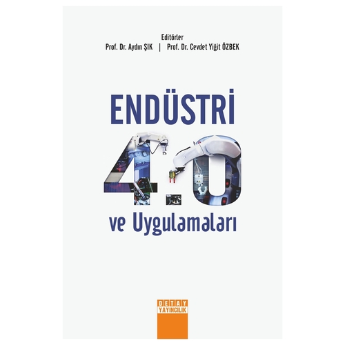 Endüstri 4.0 ve Uygulamaları - Aydın Şık, Cevdet Yiğit Özbek