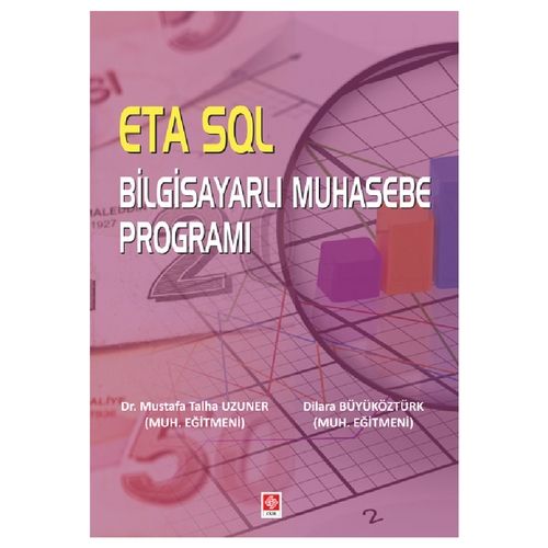 ETA SQL Bilgisayarlı Muhasebe Programı - Mustafa Talha Uzuner, Dilara Büyüköztürk