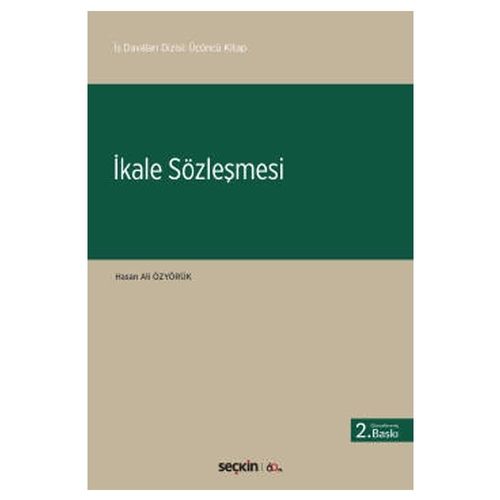 İkale Sözleşmeleri İş Davaları Dizisi 3 - Hasan Ali Özyörük