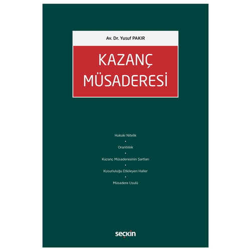 Kazanç Müsaderesi - Yusuf Pakır