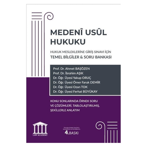 Medeni Usul Hukuku Temel Bilgiler Soru Bankası - Ahmet Başözen, İbrahim Aşık, Yakup Oruç, Ömer Faruk Demir, Ferhat Büyükay, Ozan