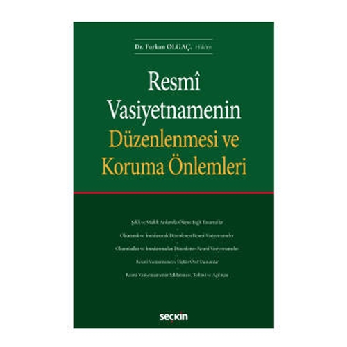 Resmi Vasiyetnamenin Düzenlenmesi ve Koruma Önlemleri - Furkan Olgaç