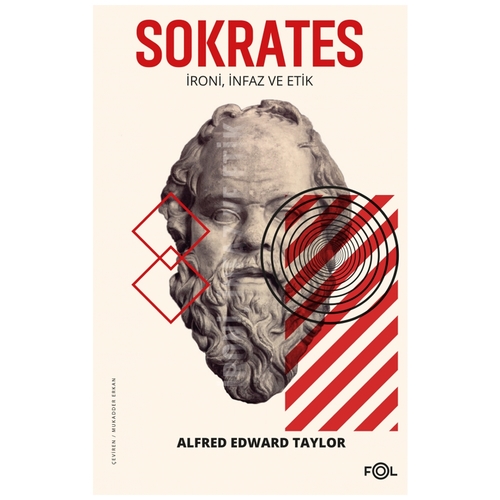 Sokrates İroni, İnfaz ve Etik - Alfred Edward Taylor