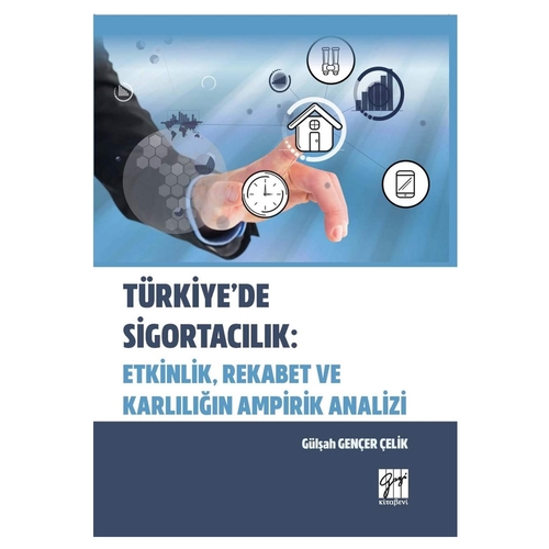 Türkiye\'de Sigortacılık - Gülşah Gençer Çelik