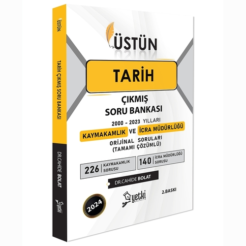 Üstün Tarih Kaymakamlık İcra Müdürlüğü Çıkmış Soru Bankası Yetki Yayınları 2024