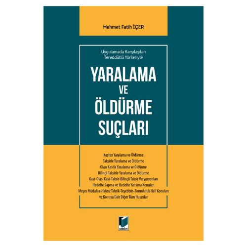 Yaralama ve Öldürme Suçları - Mehmet Fatih İçer