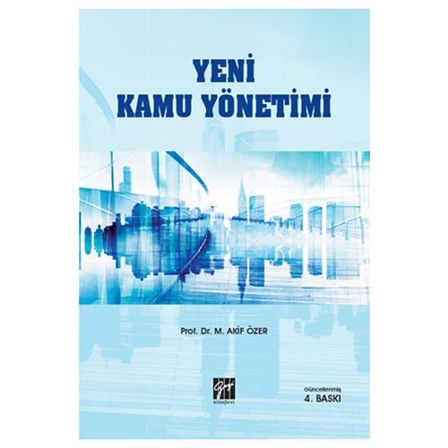Yeni Kamu Yönetimi - Mehmet Akif Özer