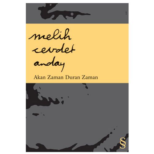 Akan Zaman Duran Zaman - Melih Cevdet Anday