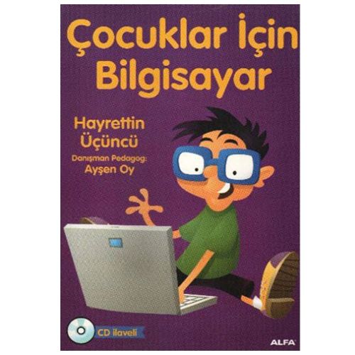 Çocuklar İçin Bilgisayar - Hayrettin Üçüncü