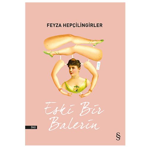 Eski Bir Balerin - Feyza Hepçilingirler