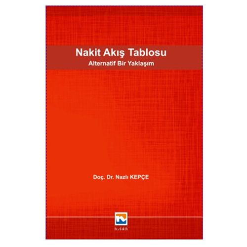 Nakit Akış Tablosu Alternatif Bir Yaklaşım - Nazlı Kepçe